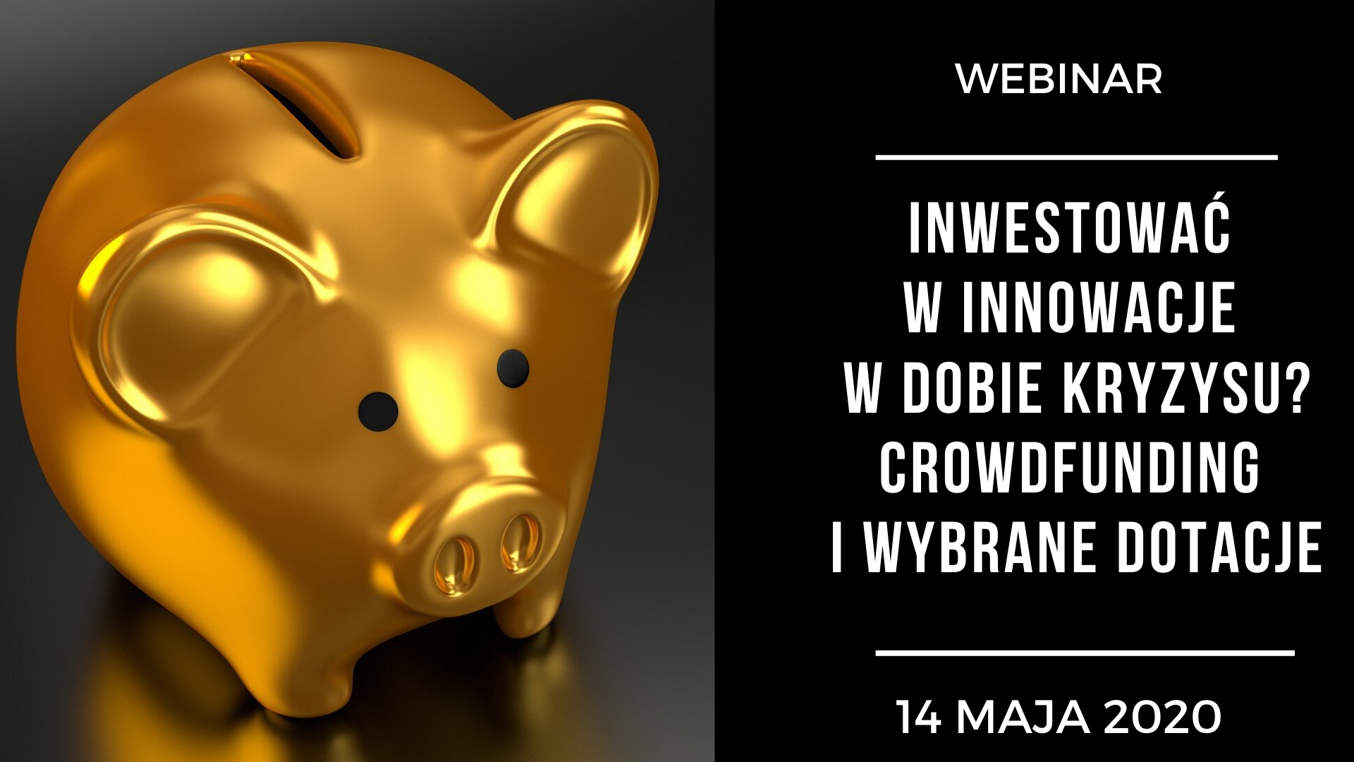 Inwestować w innowacje w dobie kryzysu_ Crowdfunding i wybrane dotacje (5).png
